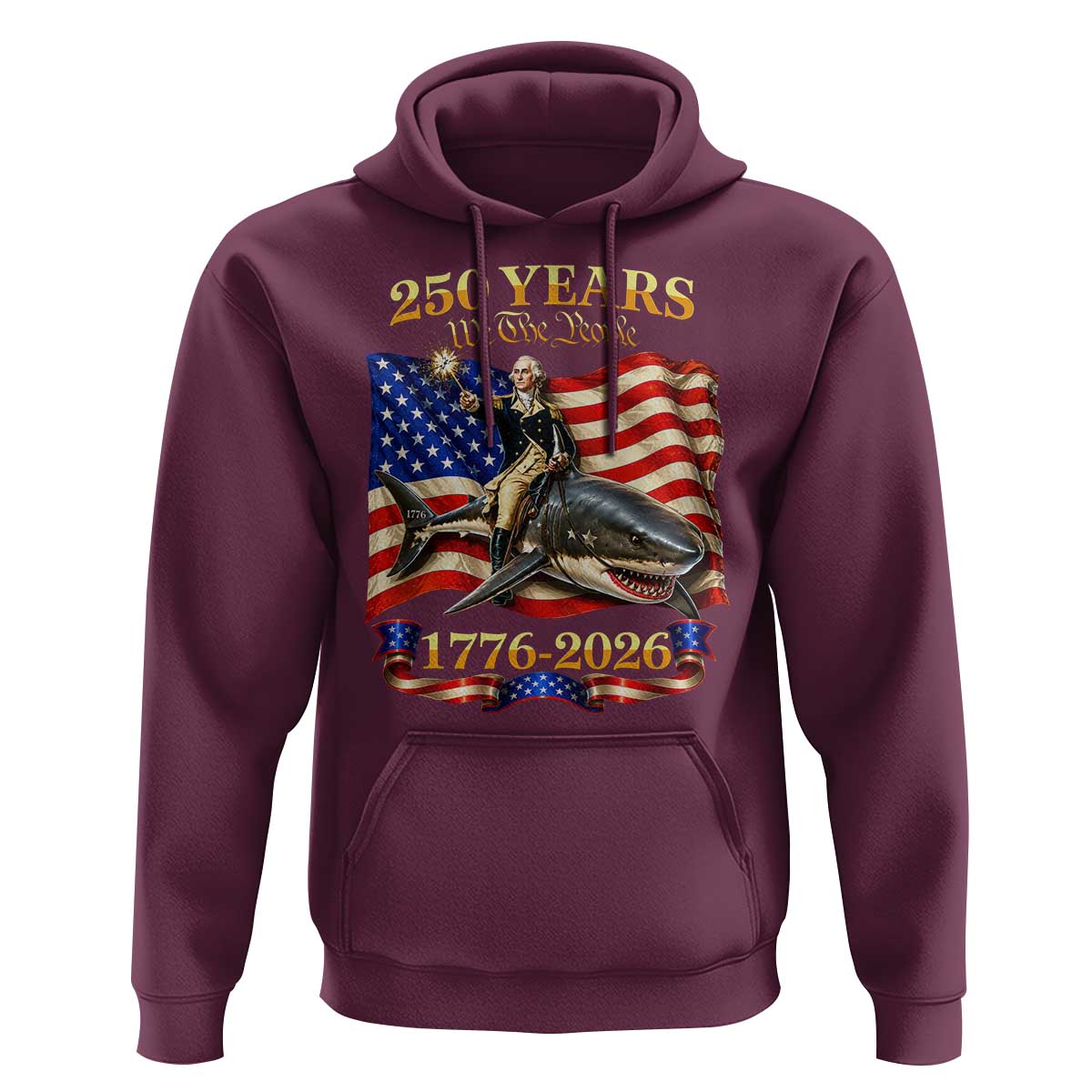 250 Years George Washington Riding Shark Hoodie Funny July 4th American Flag 1776 2026