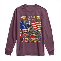 250 Years George Washington Riding Shark Long Sleeve Shirt Funny July 4th American Flag 1776 2026