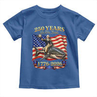 250 Years George Washington Riding Shark Toddler T Shirt Funny July 4th American Flag 1776 2026
