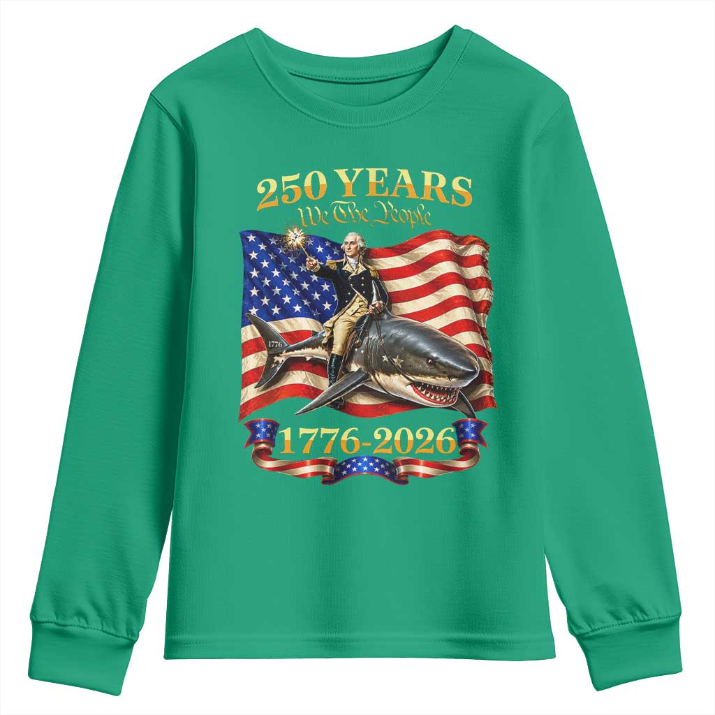 250 Years George Washington Riding Shark Youth Sweatshirt Funny July 4th American Flag 1776 2026