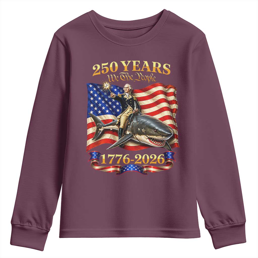 250 Years George Washington Riding Shark Youth Sweatshirt Funny July 4th American Flag 1776 2026