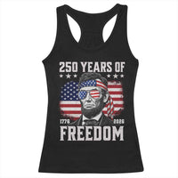 Abraham Lincoln 250 Years Of Freedom Racerback Tank Top 1776 2026 4th of July