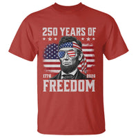 Abraham Lincoln 250 Years Of Freedom T Shirt 1776 2026 4th of July