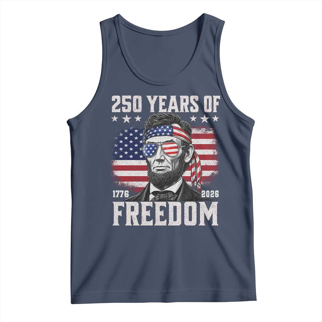 Abraham Lincoln 250 Years Of Freedom Tank Top 1776 2026 4th of July
