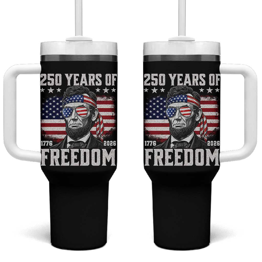 Abraham Lincoln 250 Years Of Freedom Tumbler With Handle 1776 2026 4th of July
