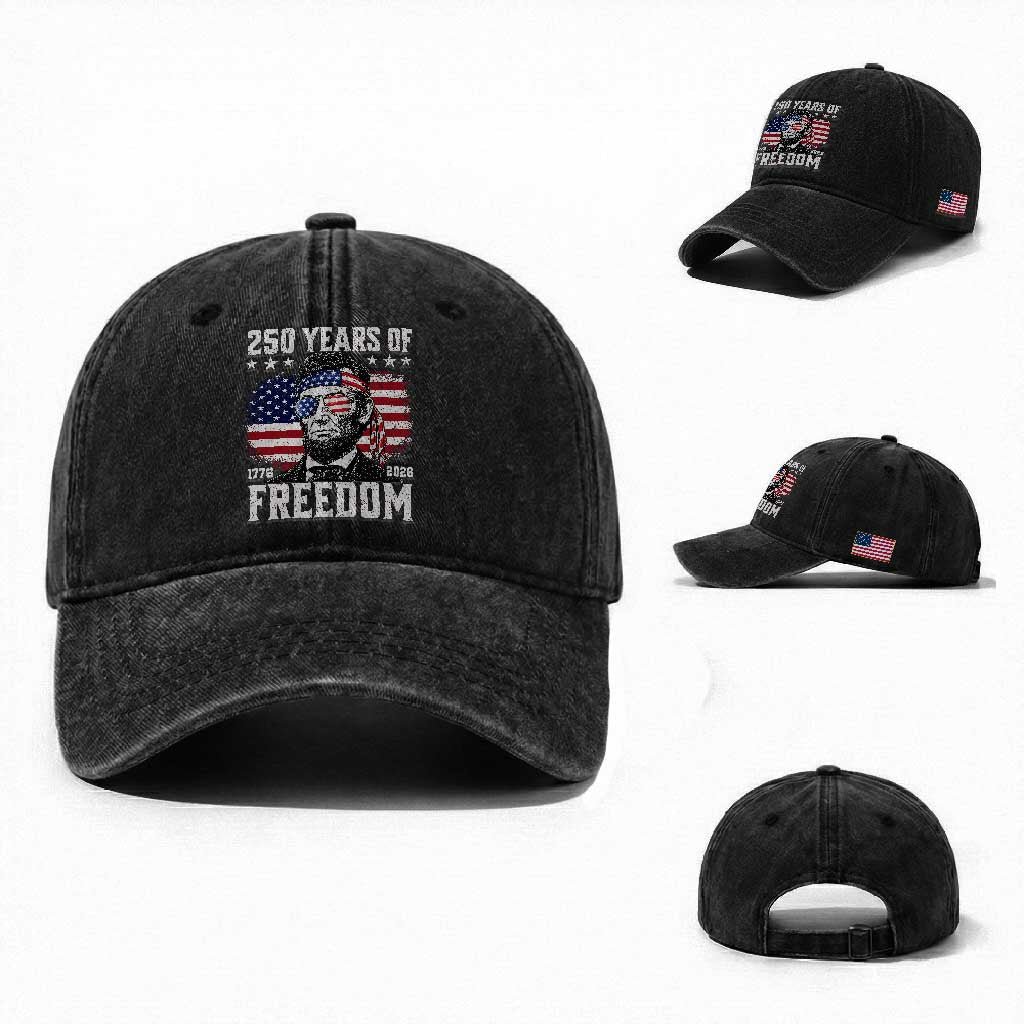 Abraham Lincoln 250 Years Of Freedom Washed Cotton Baseball Cap 1776 2026 4th of July
