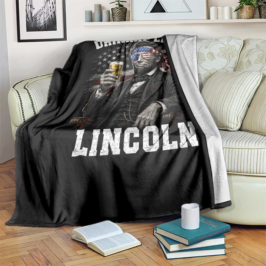 Drinkin Like Lincoln Throw Blanket Abraham Lincoln 4th of July Beer Lover