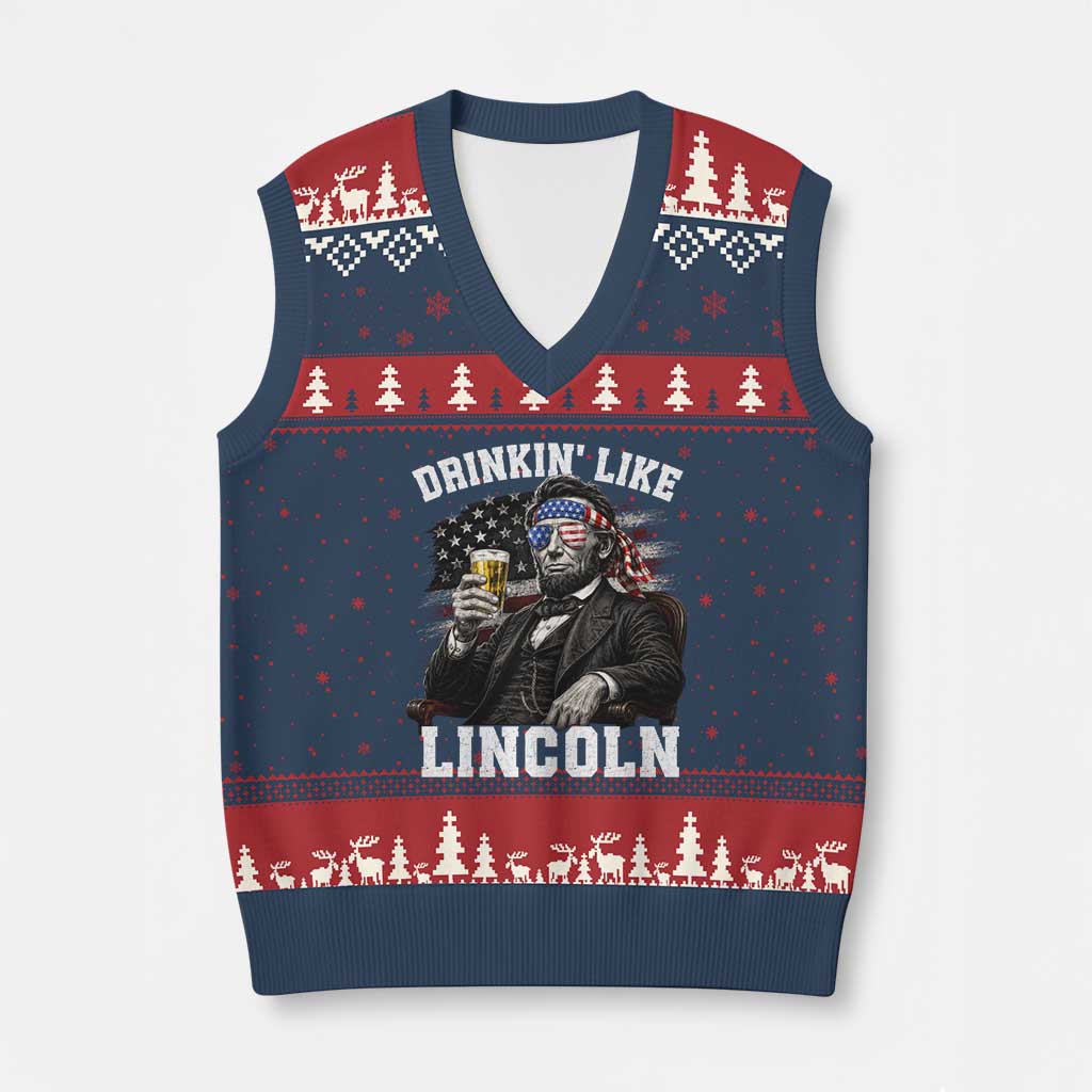 Drinkin Like Lincoln V-Neck Knit Sweater Vest Abraham Lincoln 4th of July Beer Lover