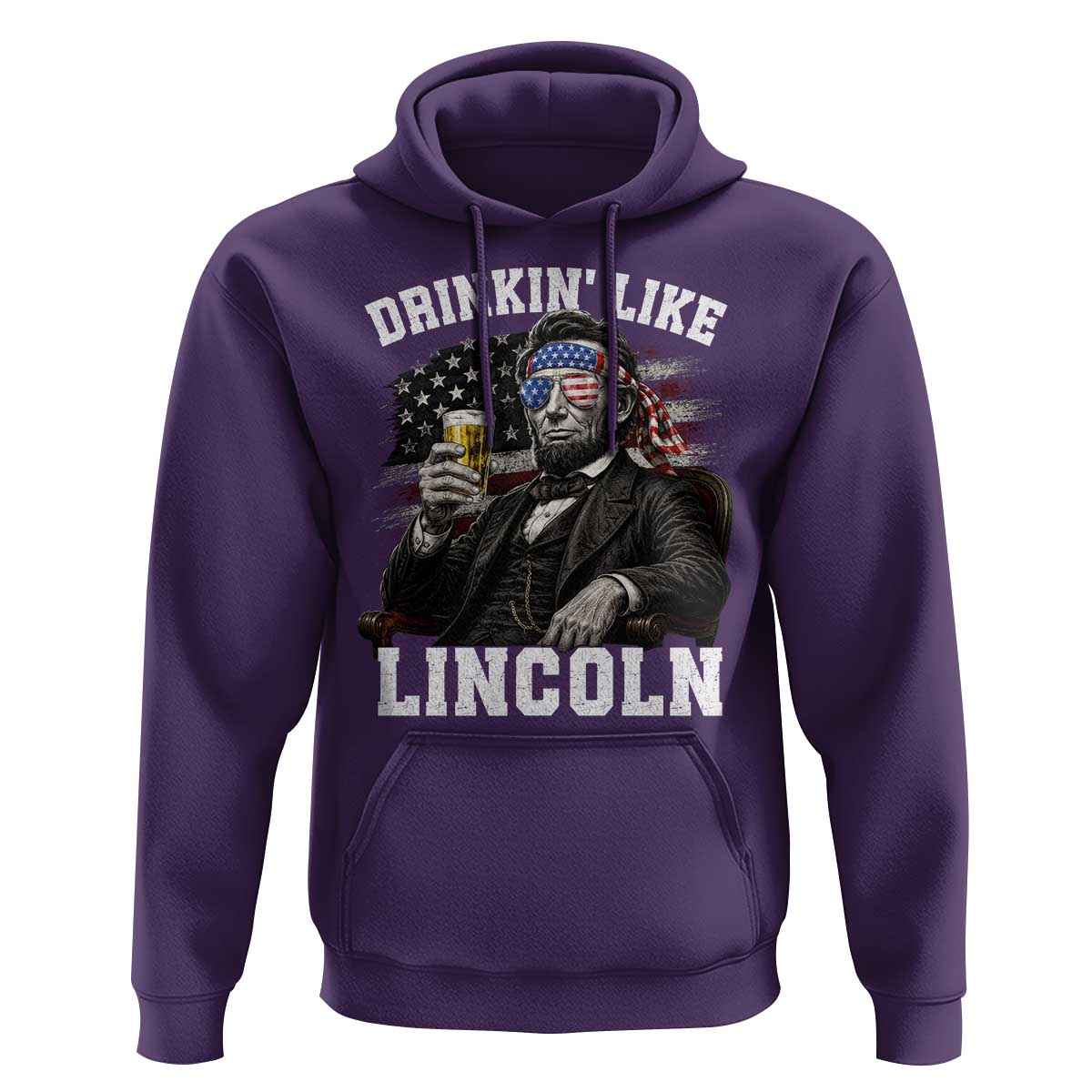 Drinkin Like Lincoln Hoodie Abraham Lincoln 4th of July Beer Lover