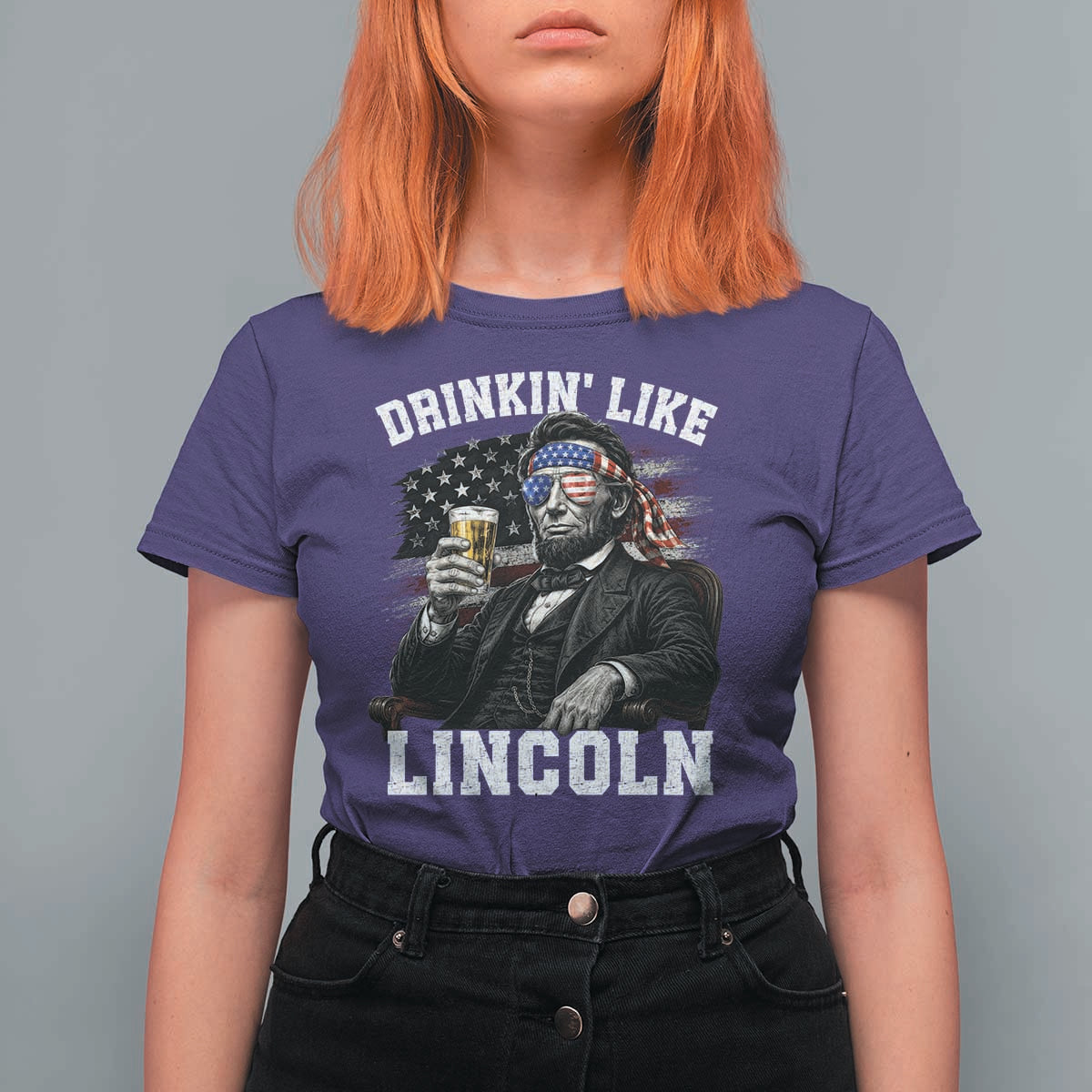 Drinkin Like Lincoln T Shirt For Women Abraham Lincoln 4th of July Beer Lover