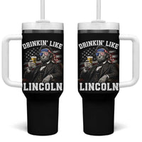 Drinkin Like Lincoln Tumbler With Handle Abraham Lincoln 4th of July Beer Lover