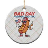 Bad Day To Be A Hot Dog Ceramic Ornament Funny BBQ Grilling 4th of July