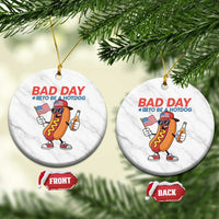 Bad Day To Be A Hot Dog Ceramic Ornament Funny BBQ Grilling 4th of July