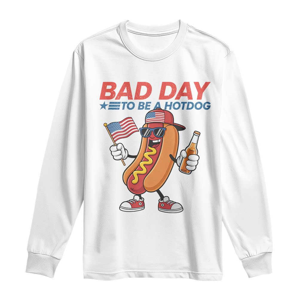 Bad Day To Be A Hot Dog Long Sleeve Shirt Funny BBQ Grilling 4th of July