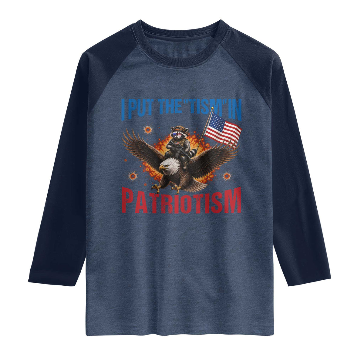 I Put The Tism In Patriotism Raglan Shirt Raccoon Bald Eagle 4th of July USA