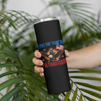 I Put The Tism In Patriotism Skinny Tumbler Raccoon Bald Eagle 4th of July USA