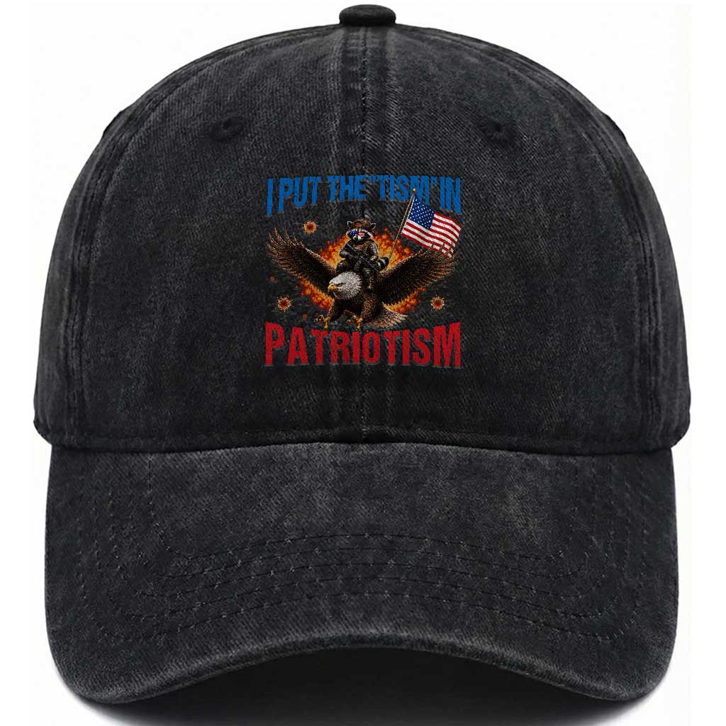 I Put The Tism In Patriotism Washed Cotton Baseball Cap Raccoon Bald Eagle 4th of July USA