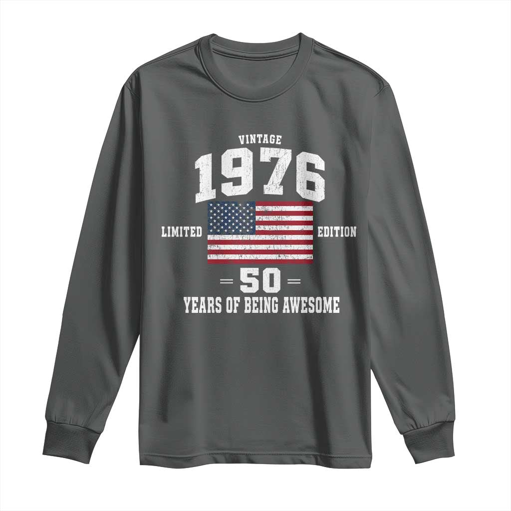 50th Birthday Long Sleeve Shirt Vintage 1976 Limited Edition 50 Years Of Being Awesome USA Flag
