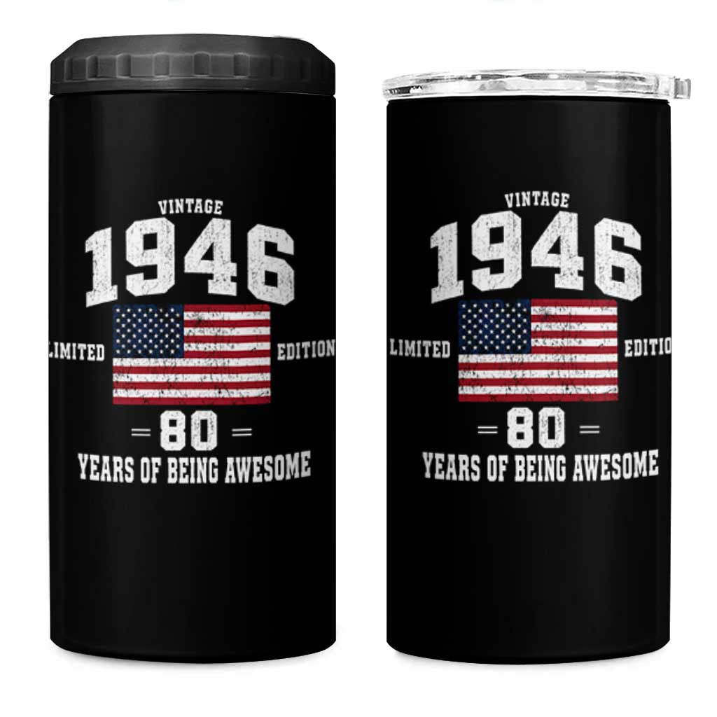 80th Birthday 4 in 1 Can Cooler Tumbler Vintage 1946 Limited Edition 80 Years Of Being Awesome USA Flag