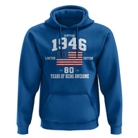 80th Birthday Hoodie Vintage 1946 Limited Edition 80 Years Of Being Awesome USA Flag