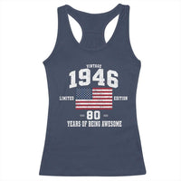 80th Birthday Racerback Tank Top Vintage 1946 Limited Edition 80 Years Of Being Awesome USA Flag