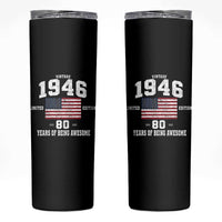 80th Birthday Skinny Tumbler Vintage 1946 Limited Edition 80 Years Of Being Awesome USA Flag