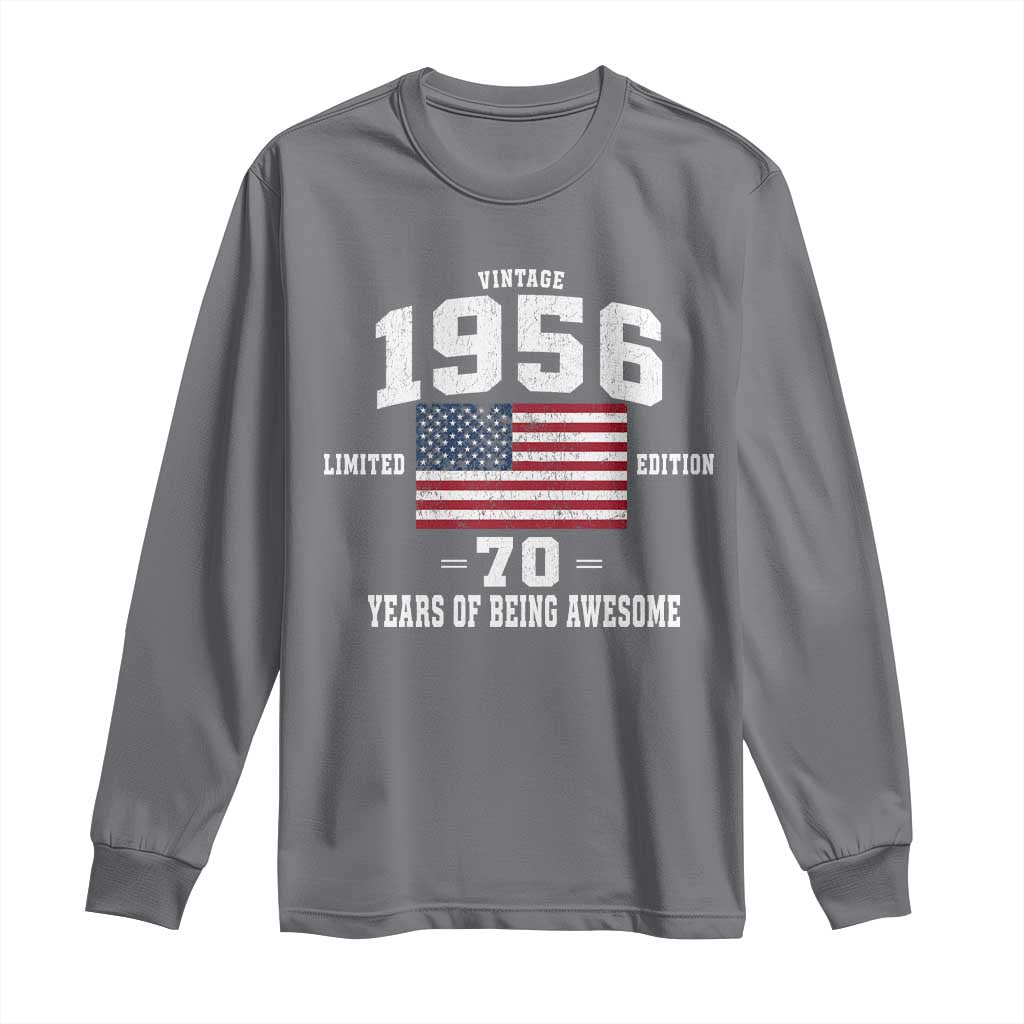 70th Birthday Long Sleeve Shirt Vintage 1956 Limited Edition 70 Years Of Being Awesome USA Flag