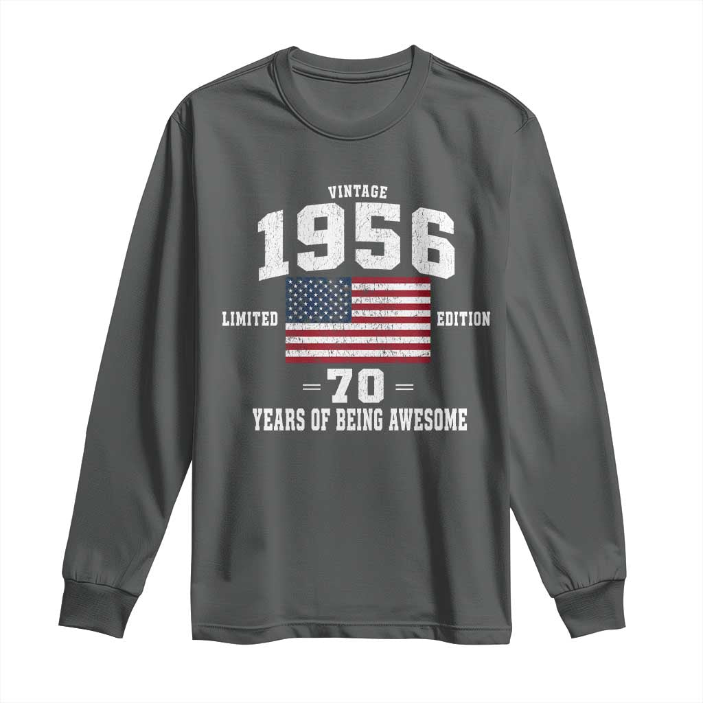 70th Birthday Long Sleeve Shirt Vintage 1956 Limited Edition 70 Years Of Being Awesome USA Flag