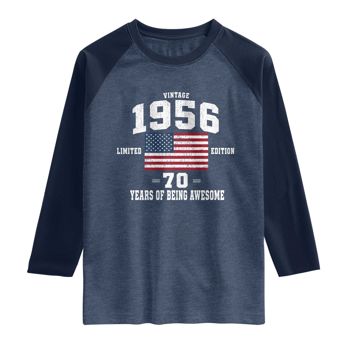70th Birthday Raglan Shirt Vintage 1956 Limited Edition 70 Years Of Being Awesome USA Flag