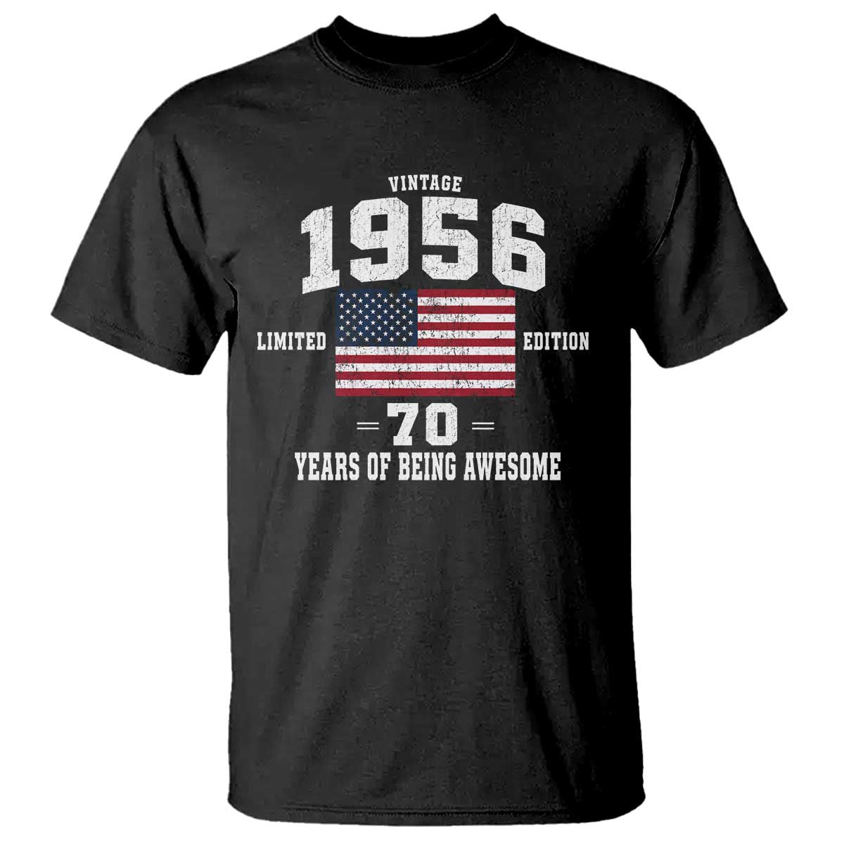 70th Birthday T Shirt Vintage 1956 Limited Edition 70 Years Of Being Awesome USA Flag