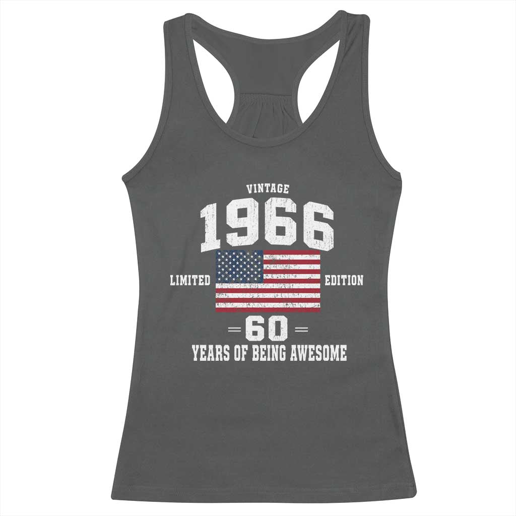 60th Birthday Racerback Tank Top Vintage 1966 Limited Edition 60 Years Of Being Awesome USA Flag