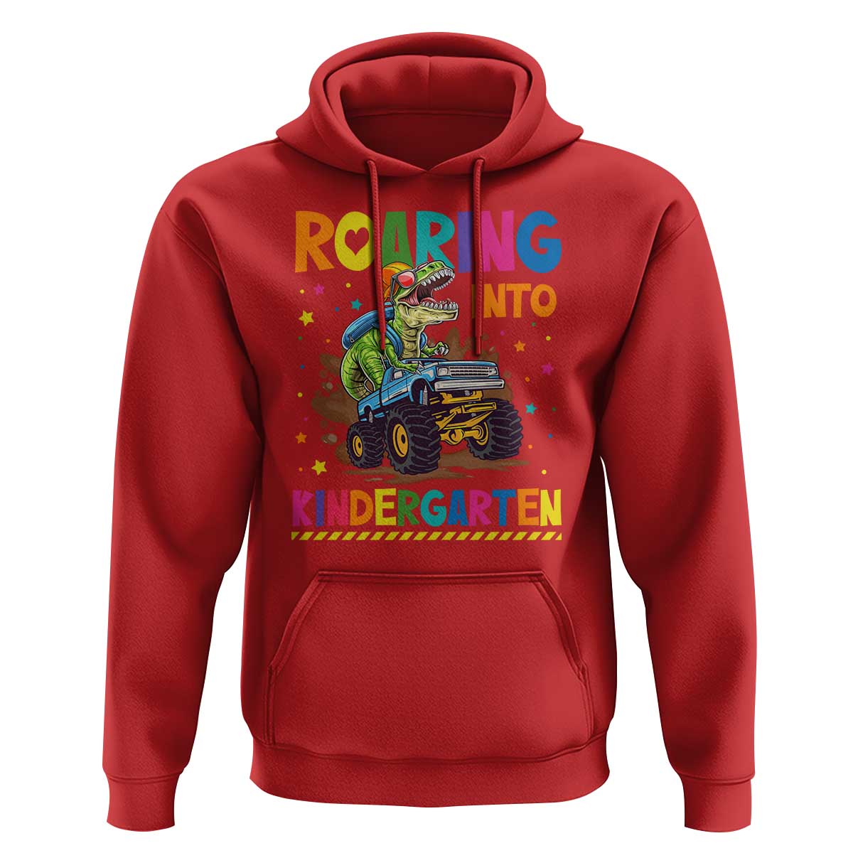 Roaring Into Kindergarten Hoodie Back to School Dinosaur T-Rex Monster Truck - Wonder Print Shop