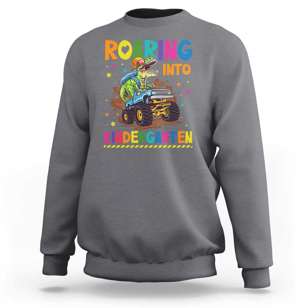 Roaring Into Kindergarten Sweatshirt Back to School Dinosaur T-Rex Monster Truck - Wonder Print Shop