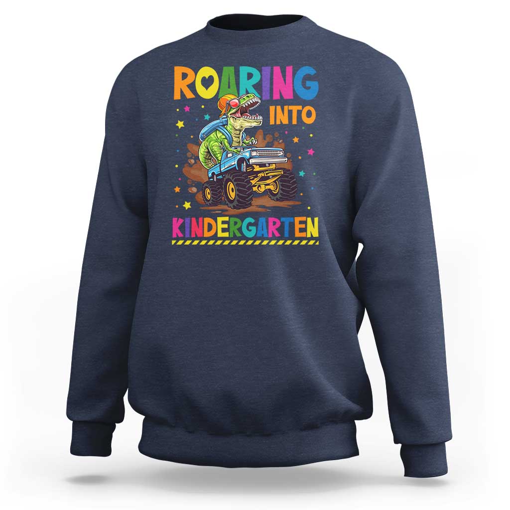 Roaring Into Kindergarten Sweatshirt Back to School Dinosaur T-Rex Monster Truck - Wonder Print Shop