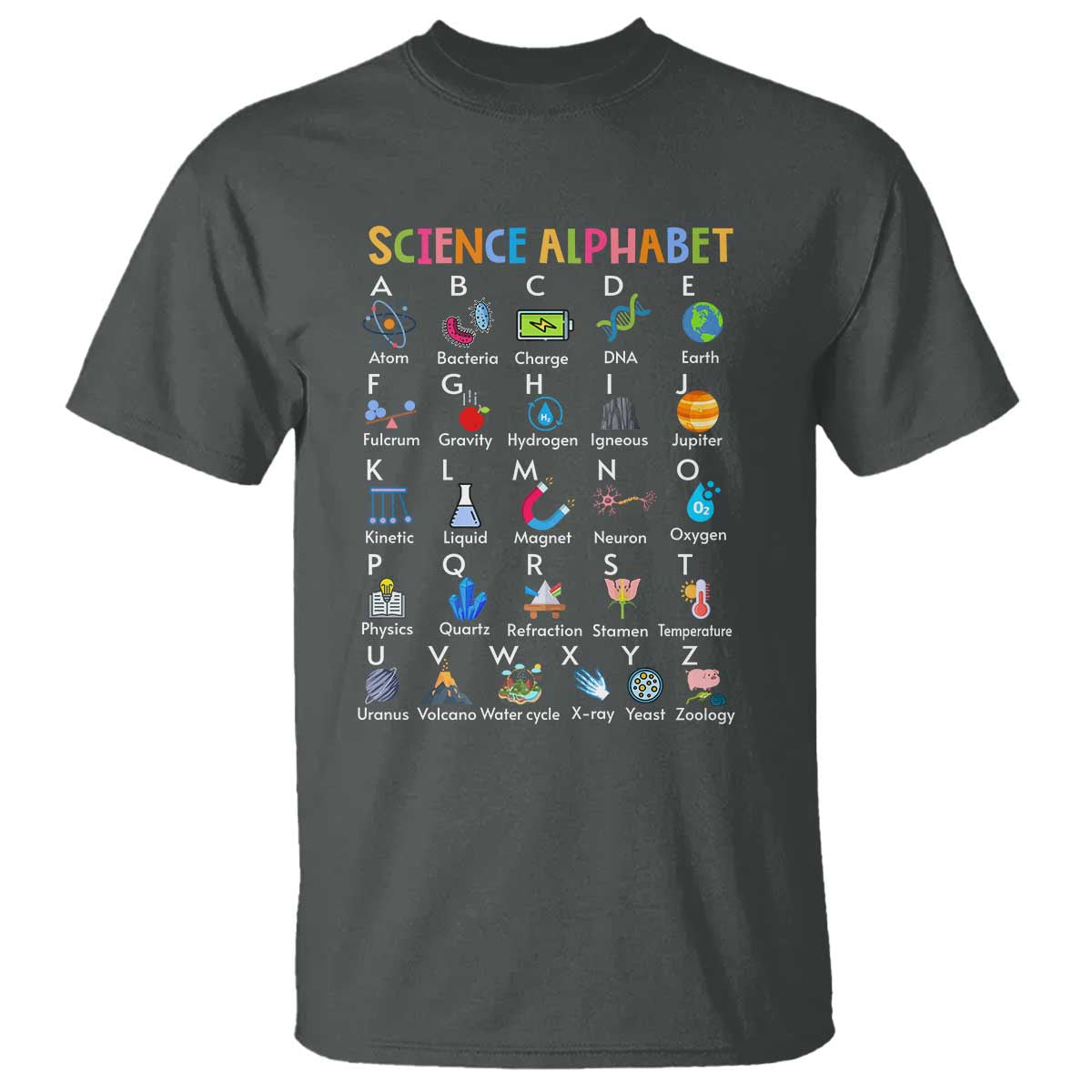 Science T Shirt Alphabet Physical Is All Around Us Teacher - Wonder Print Shop