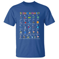 Science T Shirt Alphabet Physical Is All Around Us Teacher - Wonder Print Shop