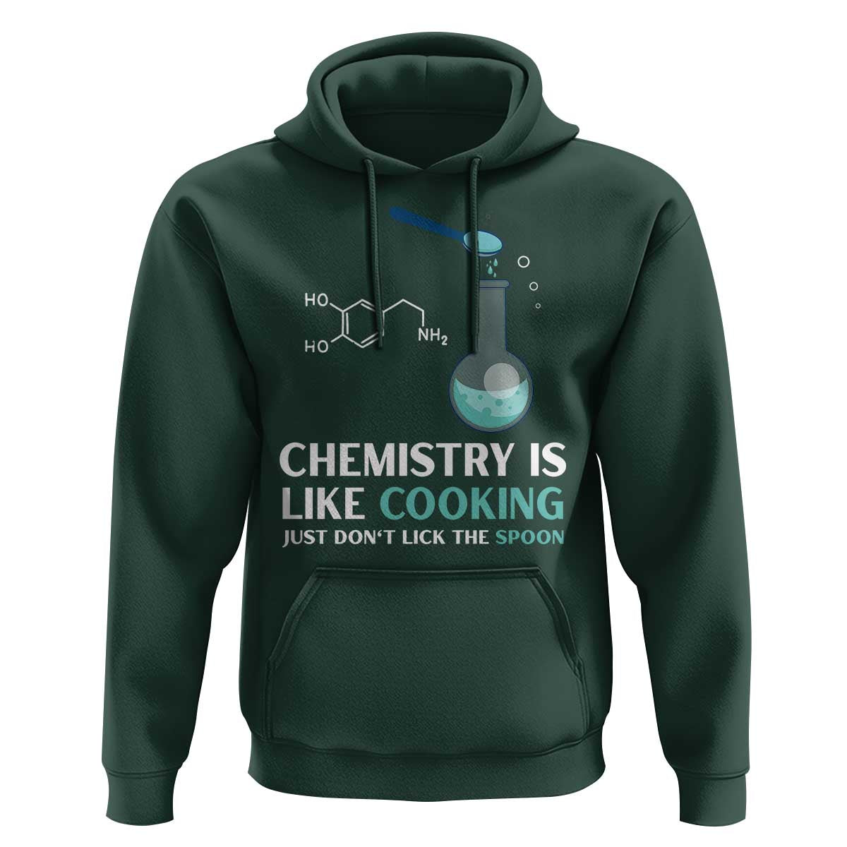 Funny Chemist Hoodie Chemistry Is Like Cooking Just Don't Lick The Spoon Science Nerd - Wonder Print Shop