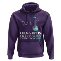 Funny Chemist Hoodie Chemistry Is Like Cooking Just Don't Lick The Spoon Science Nerd - Wonder Print Shop
