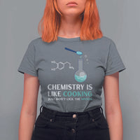 Funny Chemist T Shirt For Women Chemistry Is Like Cooking Just Don't Lick The Spoon Science Nerd - Wonder Print Shop
