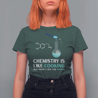 Funny Chemist T Shirt For Women Chemistry Is Like Cooking Just Don't Lick The Spoon Science Nerd - Wonder Print Shop
