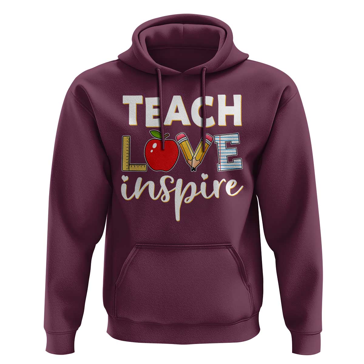 Inspirational Teacher Hoodie Teach Love Inspire Apple Pencil Ruler - Wonder Print Shop
