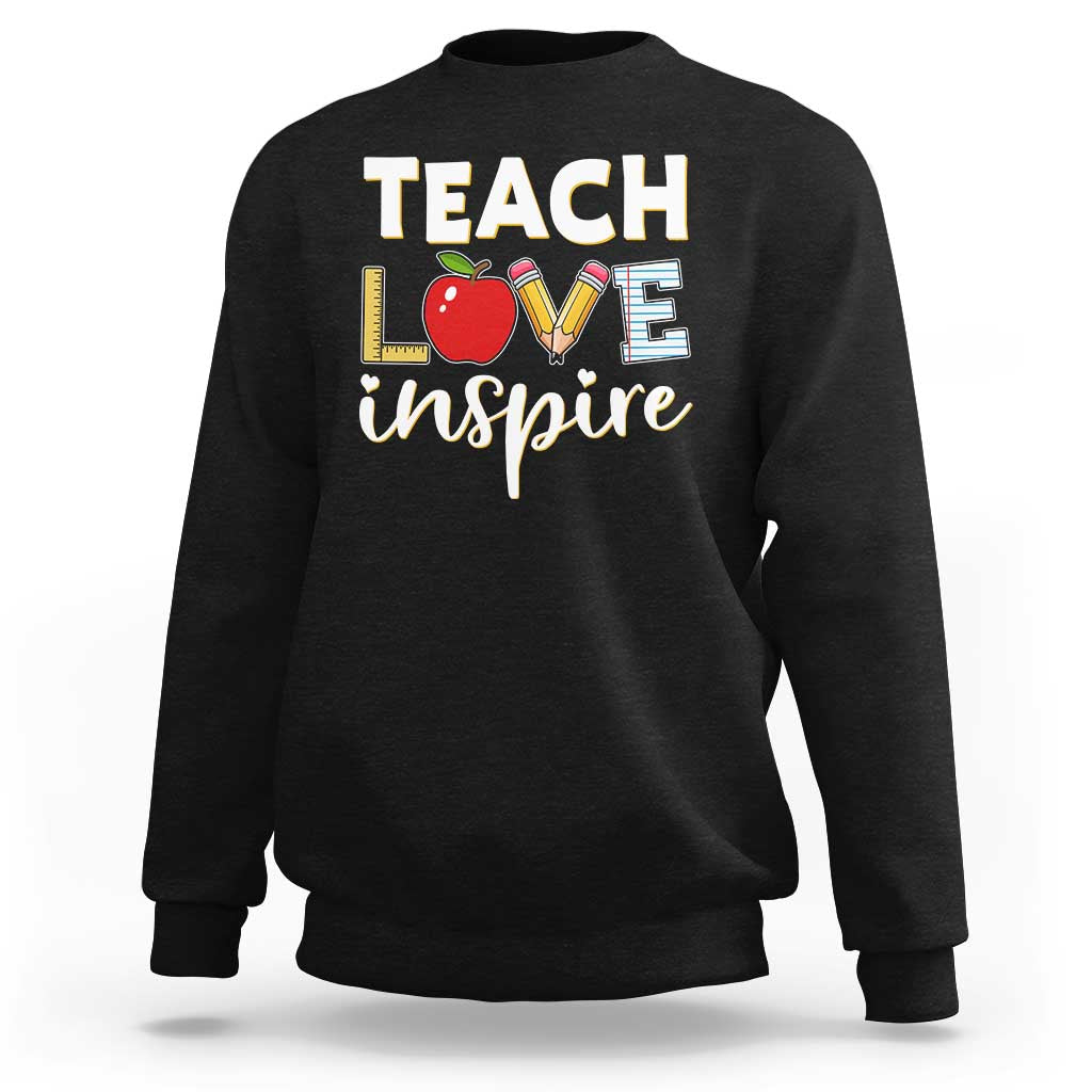 Inspirational Teacher Sweatshirt Teach Love Inspire Apple Pencil Ruler - Wonder Print Shop