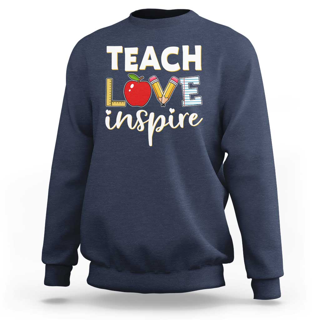Inspirational Teacher Sweatshirt Teach Love Inspire Apple Pencil Ruler - Wonder Print Shop