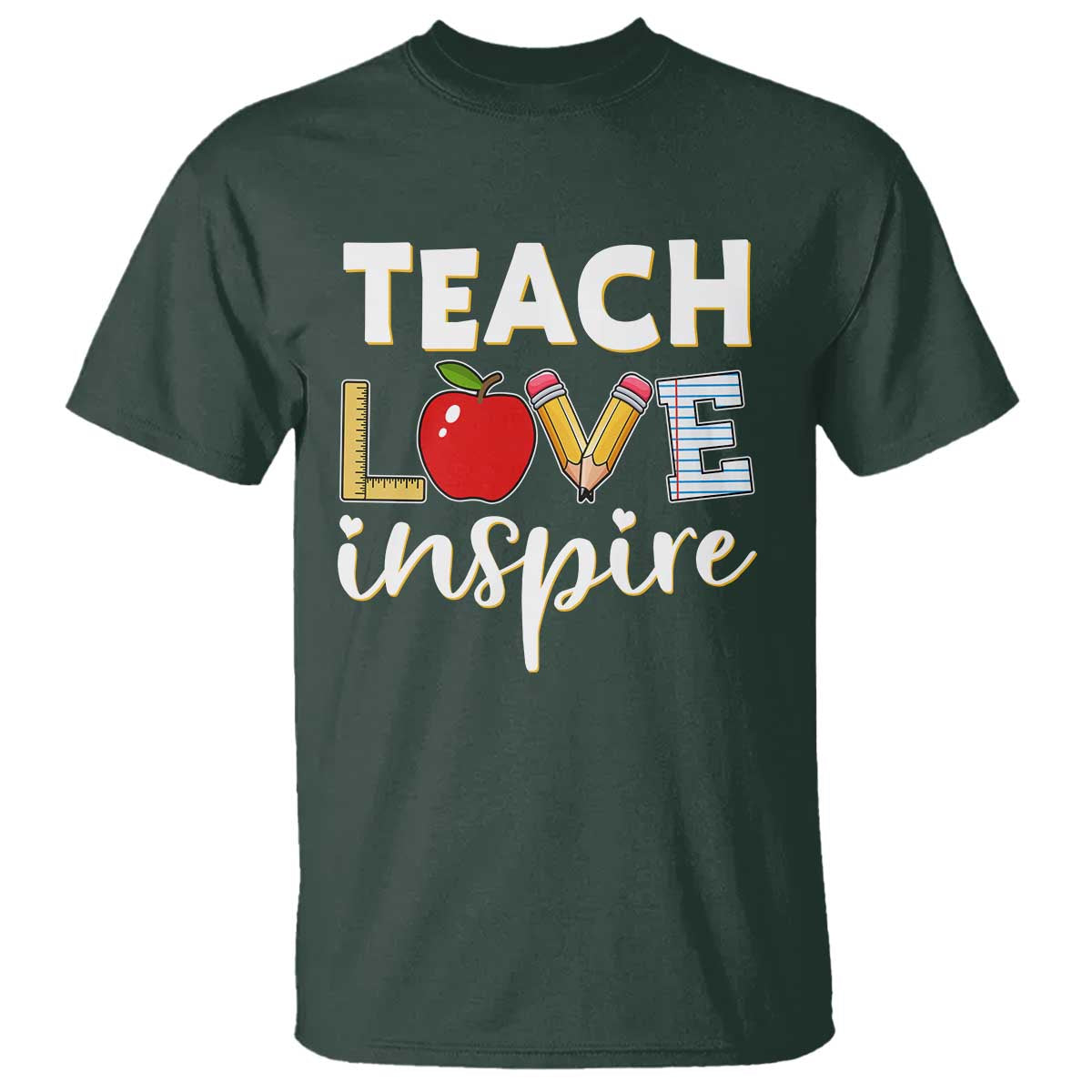 Inspirational Teacher T Shirt Teach Love Inspire Apple Pencil Ruler - Wonder Print Shop