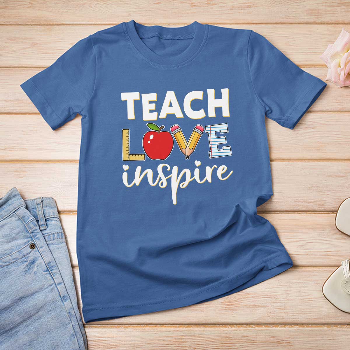 Inspirational Teacher T Shirt For Women Teach Love Inspire Apple Pencil Ruler - Wonder Print Shop