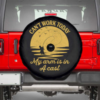 Funny Cant Work Today My Arm Is In A Cast Spare Tire Cover Fly Fishing Fathers Day - Wonder Print Shop