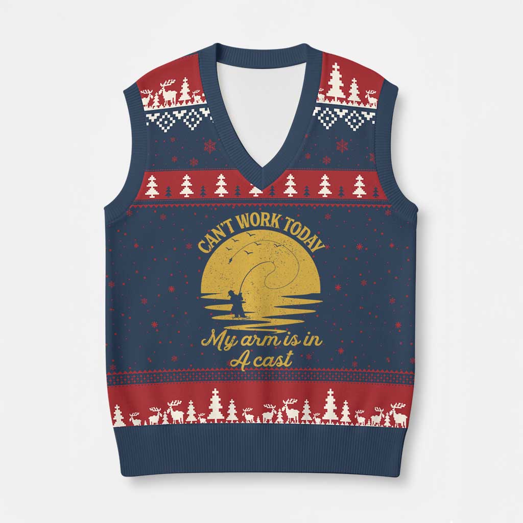 Funny Cant Work Today My Arm Is In A Cast V-Neck Knit Sweater Vest Fly Fishing Fathers Day - Wonder Print Shop