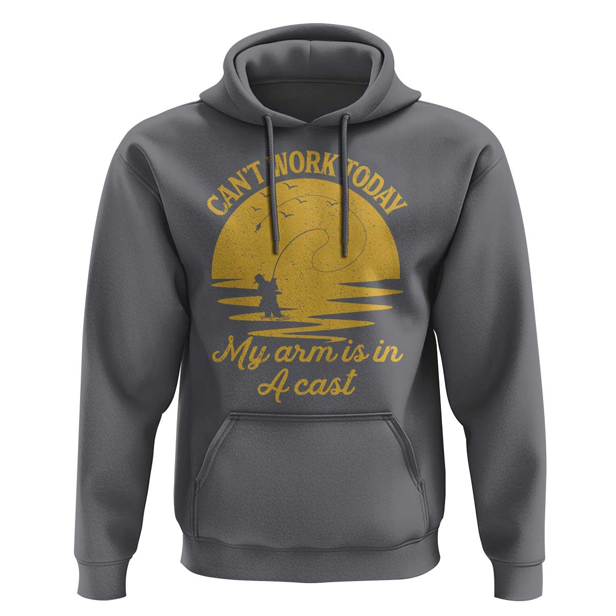 Funny Cant Work Today My Arm Is In A Cast Hoodie Fly Fishing Fathers Day - Wonder Print Shop
