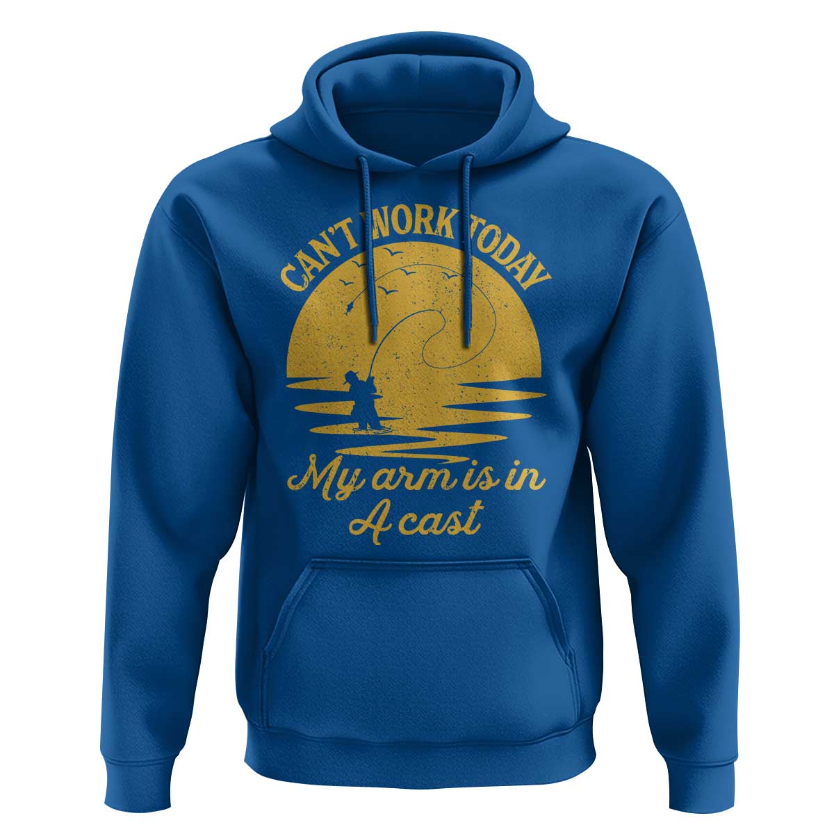 Funny Cant Work Today My Arm Is In A Cast Hoodie Fly Fishing Fathers Day - Wonder Print Shop
