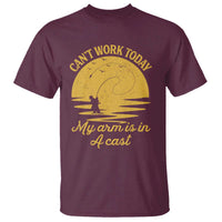 Funny Cant Work Today My Arm Is In A Cast T Shirt Fly Fishing Fathers Day - Wonder Print Shop
